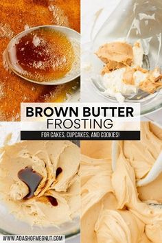 brown butter frosting for cakes, cupcakes and cookies with text overlay