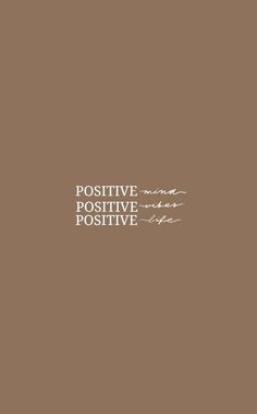 the words positive are written in white on a brown background