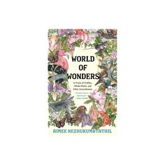 the book cover for world of wonders with an image of birds, flowers and butterflies