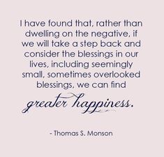 thomas s monsson quote about great happiness