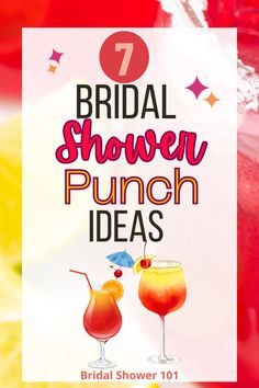 the seven bridal shower punch ideas are on display