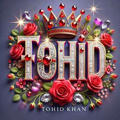 the words toshid are surrounded by flowers and jewels on a blue background with red roses