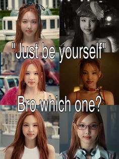 girls with glasses and text that says, just be yourself broo which one?