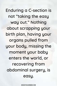 an image with the quote ending a section is not taking the easy way out nothing about scrapping your birth plan, having your organs pulled from