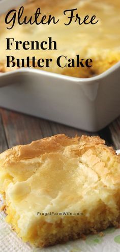 gluten free french butter cake on a plate with the rest of the dish in the background