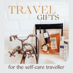 travel gifts for the self - care traveler are displayed in front of a bathtub