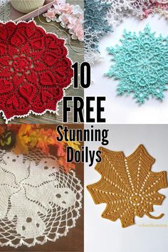 crochet doily patterns with text overlay that reads, 10 free stunning doily patterns