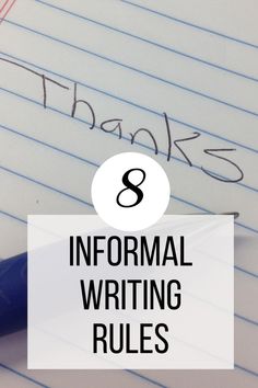 a notepad with the text 8 informal writing rules