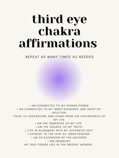 This download can be saved on your phone or computer, used for vision boards, printed and put up anywhere around your home, in a notebook, binder, etc. Repeating these affirmations will help you connect with, ground, and balance your third eye chakra. This is the seat of all that you are, all that you're becoming, your uniqueness and individuality. Different Chakra Affirmations, 3rd Eye Chakra Affirmations, You Are Your Home, How To Heal Yourself Spiritually, Third Eye Practice, Blanket Affirmations, Spirituality Vision Board, Eyes Affirmations