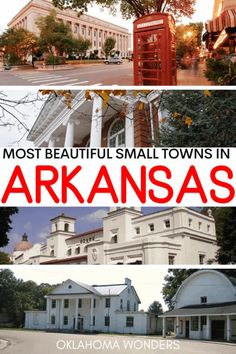 the most beautiful small towns in arkansa, okadama wonders and more