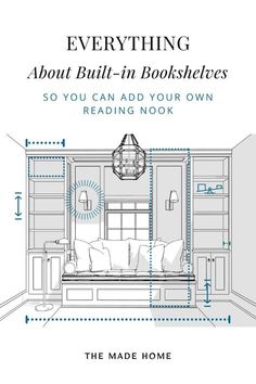 the book cover for everything about built - in bookshelves so you can add your own reading nook