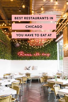 a restaurant with the words best restaurants in chicago you have to eat on top of it