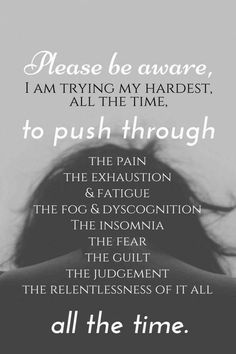 I am trying. ....every single day. ... Emdr Therapy, Chronic Fatigue, Be Aware, Migraine, Chronic Illness, Chronic Pain, The Words, The Back, Disease