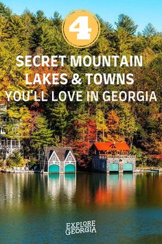 a lake surrounded by trees with the words 4 secret mountain lakes and towns you'll love