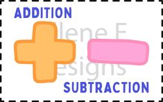 the addition and subtraction sign is shown in blue, orange, and pink