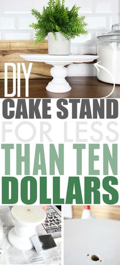 diy cake stand for less than ten dollars