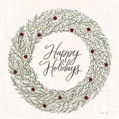 a christmas wreath with the words happy holidays written on it in cursive writing