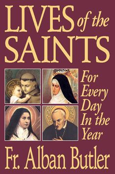 the book lives of the saints for every day in the year