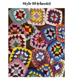 several crocheted grannys are arranged in rows and the words style 10 classic