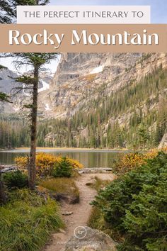 the rocky mountain national park with text overlaying it