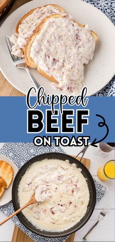 two pictures with different types of food on them and the words, chopped beef on toast