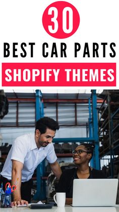 two people looking at a laptop computer with the words 30 best car parts shopify themes