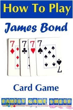 how to play james bond's card game, with instructions for playing the game