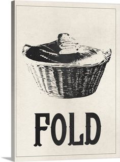 a black and white drawing of a pie in a basket with the words fold on it