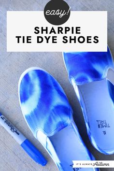 blue and white shoes with the words easy sharpie tie dye shoes on top of them