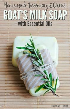 homemade rosemary and citrus goat's milk soap with essential oils