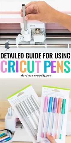 the instructions for how to use cricut pens with pictures and text that reads, detailed guide for using cricut pens