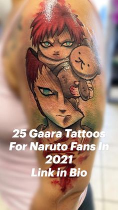 the back of a woman's arm with tattoos on it and text that reads 25 gaara tattoos for naruto fans in 2021 link in bio