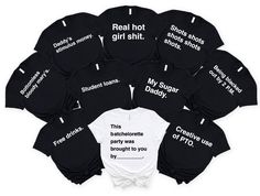 a bunch of t - shirts that say i'm not sure what they are saying