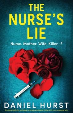 the nurse's lie book cover with roses and syringon on blue background