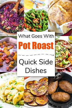 what goes with pot roast quick side dishes