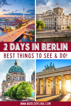 the berlin skyline with text overlay that says 2 days in berlin best things to see and do