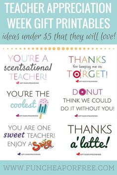 teacher appreciation week gift printables with the words, thank you are not so happy to