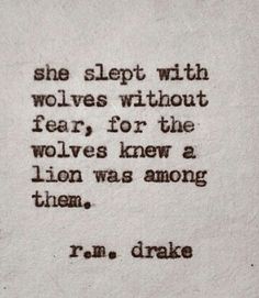 a piece of paper that has some type of writing on it with the words she slept with werewolvess without fear, for the wolf's knew a lion was among them