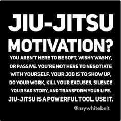 a black and white poster with the words ju - jitsu motivation