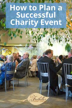 a group of people sitting at tables in front of a sign that says how to plan a successful charity event