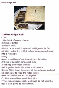 a recipe for italian fudge roll on a white plate with the instructions below it