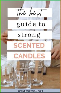 the best guide to strong scented candles