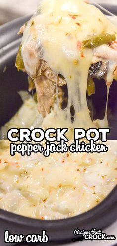 crock pot pepper jack chicken casserole in a black bowl with the words crock pot pepper jack chicken