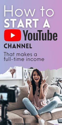 start a youtube channel, make money online Edit Youtube Videos, Create A Youtube Channel, Youtube Automation, Money Income