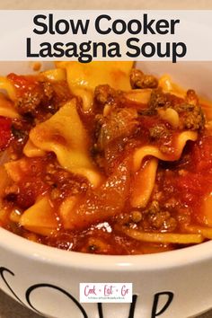 this slow cooker lasagna soup is loaded with meat and cheese