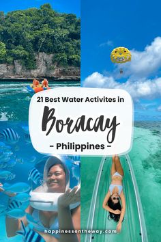 two pictures with the words best water activities in boracy philippines and an image of people