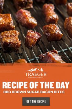 the recipe of the day bbq brown sugar bacon bites get the recipe on the grill