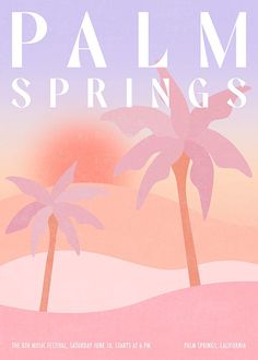 a poster with two palm trees and the words palm springs