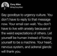 an image of a man with a quote on it that reads, say goodbye to ureny culture you don't have to reply to rely that message now