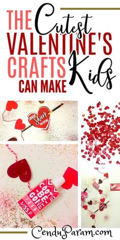 the cutest valentine's crafts you can make for kids is part of this list